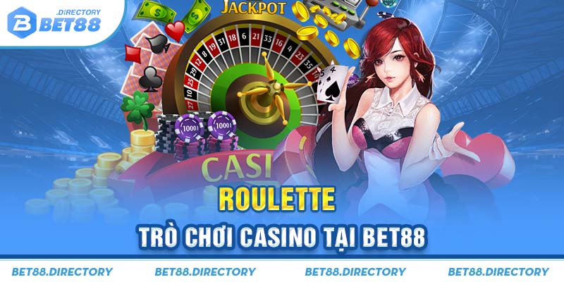 Roulette trò chơi hút khách tại Bet88