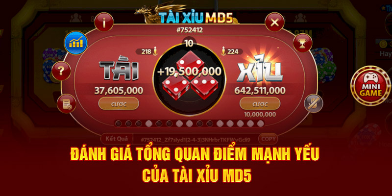 danh gia tong quan diem manh yeu cua tai xiu md5